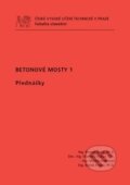 Kniha: Betonové mosty 1 (Roman Šafář). ČVUT, 2015