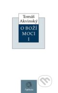O Boží moci I - Tomáš Akvinský, 2015
