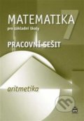 Matematika 7 pro základní školy - Aritmetika - Jitka Boušková, SPN - pedagogické nakladatelství, 2015