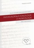 Indoevropská fonologie a morfologie - Lenka Dočkalová, Masarykova univerzita, 2015
