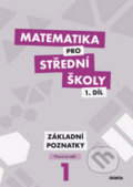 Matematika pro střední školy 1. díl - Petr Krupka, Z. Polický, Didaktis CZ, 2012