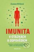 Imunita v otázkách a odpovědích - Zuzana Střížová, Jiřina Bartůňková, Mladá fronta, 2023