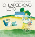Kniha: Chlapčekovo leto (Mária Rázusová-Martáková). , 1956