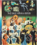 Kniha: Svět mezi válkou a mírem (Knižní klub). Knižní klub, 1996