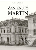Kniha: Zaniknutý Martin (Igor Dobrovolný a Vasilij Demidov). Dobrovolný a synovia, 2023