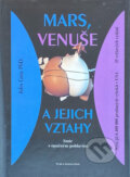 Kniha: Mars, Venuše a jejich vztahy : smír s opačným pohlavím (John Gray). , 1996