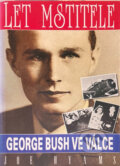 Kniha: Let Mstitele : George Bush ve válce (Joe Hyams). , 1992