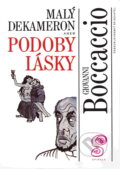 Kniha: Malý Dekameron 1, aneb, Podoby lásky (Giovanni Boccaccio). Československý spisovatel, 1992