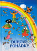 Kniha: Duhové pohádky (Andreina Chiari Branchi). Egmont ČR, 1995
