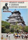 Kniha: Patnásty kameň v záhrade kláštora Rjóandži (Vladimir Jakovlevič Cvetov). , 1990