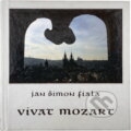 Kniha: Vivat Mozart : fotogr. publ (Jan Šimon Fiala). , 1991