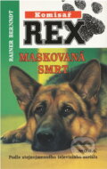Kniha: Maskovaná smrt (Rainer Bernfeld). Moba, 1999