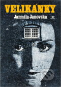 Kniha: Velikánky (Jarmila Janovská). Primus, 1994