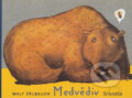 Kniha: Medvědiv (Wolf Elbruch). Scientia, 2003