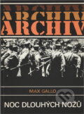 Kniha: Noc dlouhých nožů (Max Gallo). , 1986