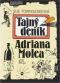 Kniha: Tajný deník Adriana Molea (Sue Townsend). , 1993