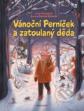Vánoční Perníček a zatoulaný děda - Lucie Stroupková, Karolína Sýkorová (ilustrátor), Nakladatelství Fragment, 2023