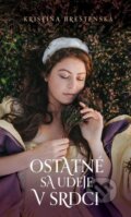 E-kniha: Ostatné sa udeje v srdci (Kristína Brestenská)