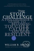 The Stoic Challenge - William B. Irvine, W.W.Northon, 2021