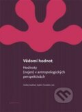 Kniha: Vědomí hodnot (Ondřej Hudeček a Vojtěch Tomášek). Togga, 2015