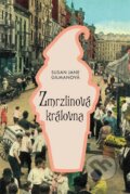 E-kniha: Zmrzlinová královna (Susan Jane Gilman)