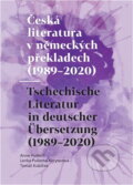 Kniha: Česká literatura v německých překladech (1989-2020) = Tschechische Literatur in deutscher Übersetzung (1989-2020) (Anne Hultsch, Lenka Pokorná Korytarová a Tomáš Kubíček). , 2022