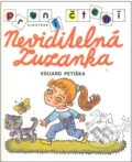 Kniha: Neviditelná Zuzanka (Eduard Petiška). Albatros CZ, 1993