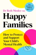 Kniha: Happy Families (Beth Mosley). Bluebird Books, 2023