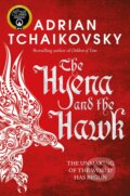 The Hyena and the Hawk - Adrian Tchaikovsky, Tor, 2022