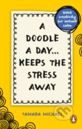 A Doodle a Day Keeps the Stress Away - Tamara Michael, Pop Press, 2023