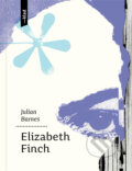 Elizabeth Finch - Julian Barnes, Artforum, 2023