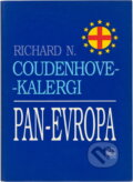 Kniha: Pan-Evropa (Richard Nicolaus Coudenhove-Kalergi). Panevropa, 1993