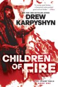 Children of Fire - Drew Karpyshyn, 2014