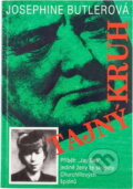 Kniha: Tajný kruh : příběh "Jay Bee", jediné ženy ze skupiny Churchillových špiónů (Josephine Butler). Naše vojsko, 1995