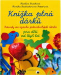 Kniha: Knížka plná dárků (Marlies Busch a Monika Neubacher-Fesser). Knižní klub, 2004
