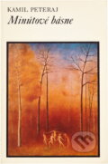 Kniha: Minútové básne (Kamil Peteraj). Slovenský spisovateľ, 1986