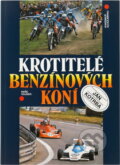 Kniha: Krotitelé benzínových koní (Jan Kotrba). Naše vojsko, 1985