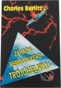 Kniha: Záhada bermudského trojúhelníku : neuvěřitelná historie nevysvětlitelných zmizení (Charles Berlitz a Manson J. Valentin). Baronet, 1996