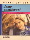 Kniha: Jsme zamilovaní : Sexuální výchova od 15 do 20 let (Henri Joyeux). Portál, 1994