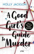 A Good Girl&#039;s Guide to Murder - Holly Jackson, Bastei Lübbe, 2022