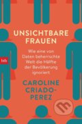 Unsichtbare Frauen - Caroline Criado Perez, btb, 2020
