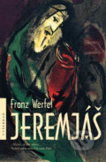Jeremjáš - Franz Werfel, Vyšehrad, 2016