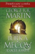 E-kniha: Búrka mečov 1: Oceľ a sneh (George R.R. Martin)