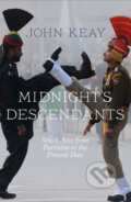 Kniha: Midnight's Descendants (John Keay). HarperCollins, 2015