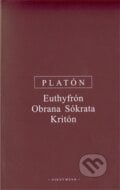 Euthyfrón, Obrana Sókrata, Kritón - Platón, OIKOYMENH, 2005