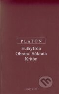 Euthyfrón, Obrana Sókrata, Kritón - Platón, OIKOYMENH, 2005