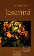Kniha: Jesenná (Gregor Papuček). Post Scriptum, 2015
