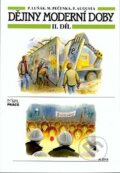 Kniha: Dějiny moderní doby - 2.díl (pro ZŠ) (Práce). Práce, 2000