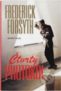 Kniha: Čtvrtý protokol (Frederick Forsyth). , 2001