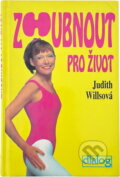 Kniha: Zhubnout pro život (Judith Wills). , 1995